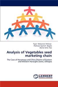 Analysis of Vegetables Seed Marketing Chain