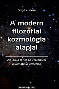 A modern filozófiai kozmológia alapjai