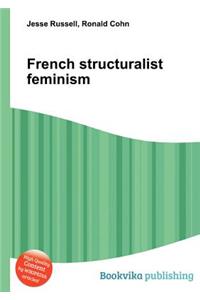 French Structuralist Feminism