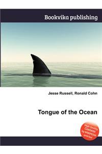 Tongue of the Ocean