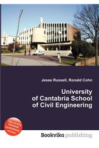 University of Cantabria School of Civil Engineering
