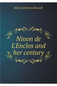 Ninon de L'Enclos and her century