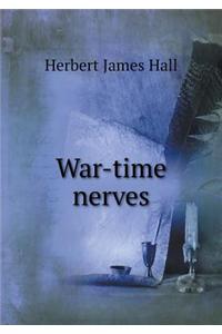 War-Time Nerves