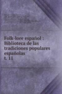 Folk-lore espanol : Biblioteca de las tradiciones populares espanolas