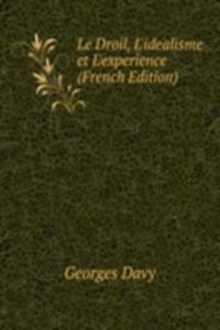 Le Droil, L'idealisme et L'experience (French Edition)