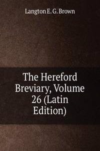Hereford Breviary, Volume 26 (Latin Edition)