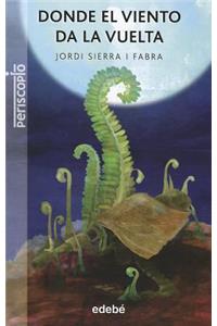 Donde el Viento Da la Vuelta