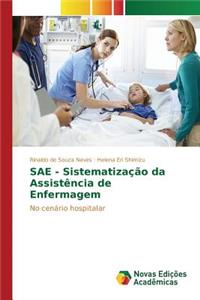 SAE - Sistematização da Assistência de Enfermagem
