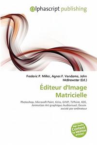 Diteur D'Image Matricielle
