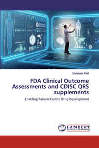 FDA Clinical Outcome Assessments and CDISC QRS supplements