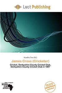 James Cross (Cricketer)