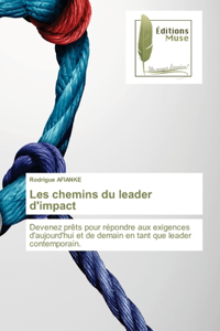 Les chemins du leader d'impact