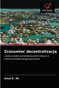 Zrozumiec decentralizację