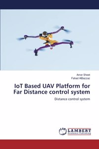 IoT Based UAV Platform for Far Distance control system