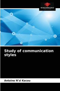 Study of communication styles