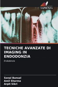 Tecniche Avanzate Di Imaging in Endodonzia