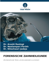 Forensische Zahnheilkunde