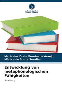 Entwicklung von metaphonologischen Fähigkeiten