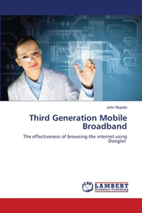 Third Generation Mobile Broadband