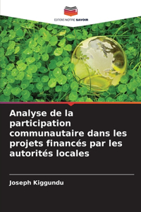 Analyse de la participation communautaire dans les projets financés par les autorités locales