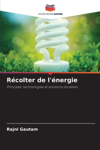 Récolter de l'énergie