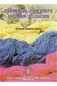 Commercial fibre crops and their utilisation