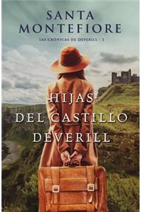 Hijas del Castillo Deverill, Las