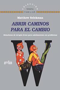 Abrir Caminos Para El Cambio