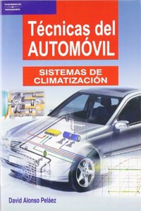 Tecnicas Del Automovil. Sistemas De Climatizacion