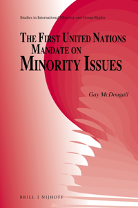 First United Nations Mandate on Minority Issues