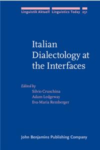 Italian Dialectology at the Interfaces