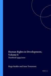 Human Rights in Development, Volume 6