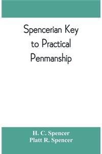 Spencerian key to practical penmanship