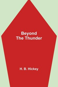 Beyond The Thunder