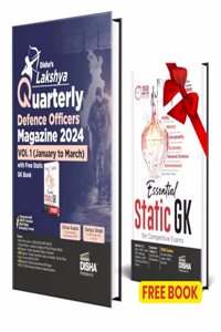 Disha's Lakshya Quarterly Defence Officers Magazine 2024 Vol. 1 (January to March) with Free Static GK Book | General Knowledge & Current Affairs, Maths, Eng. & Reasoning | NDA, CDS, AFCAT, CAPF, SSB