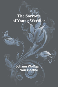 Sorrows of Young Werther