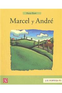 Marcel y Andre