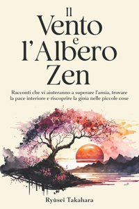 Il Vento e l'Albero Zen