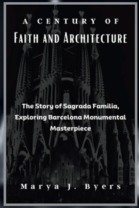 Century of Faith and Architecture