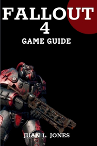 Fallout 4 game guide