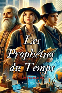 Les Prophéties du Temps