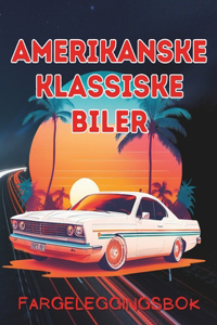 Fargeleggingsbok for Amerikanske Klassiske Biler