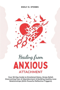 Healing From Anxious Attachment