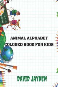 Animal Alphabet Colored Book for Kids