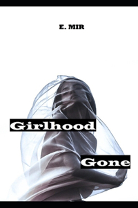 Girlhood Gone