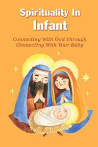 Spirituality In Infant
