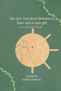 The Epic Love Story Between A Loser and A Cam Girl