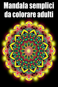 Mandala semplici da colorare adulti