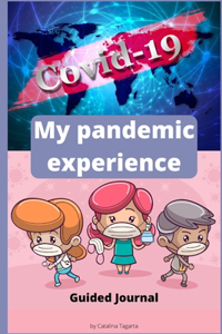 My pandemic experience
