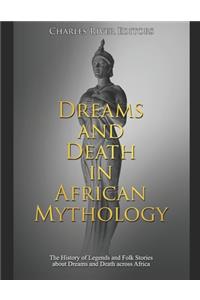 Dreams and Death in African Mythology